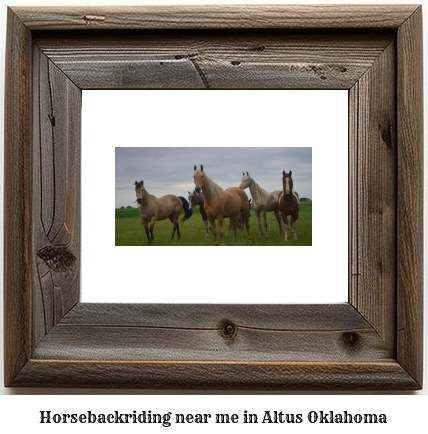 horseback riding near me in Altus, Oklahoma